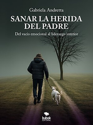 cover image of Sanar la herida del padre